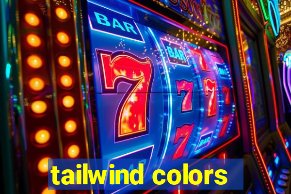 tailwind colors
